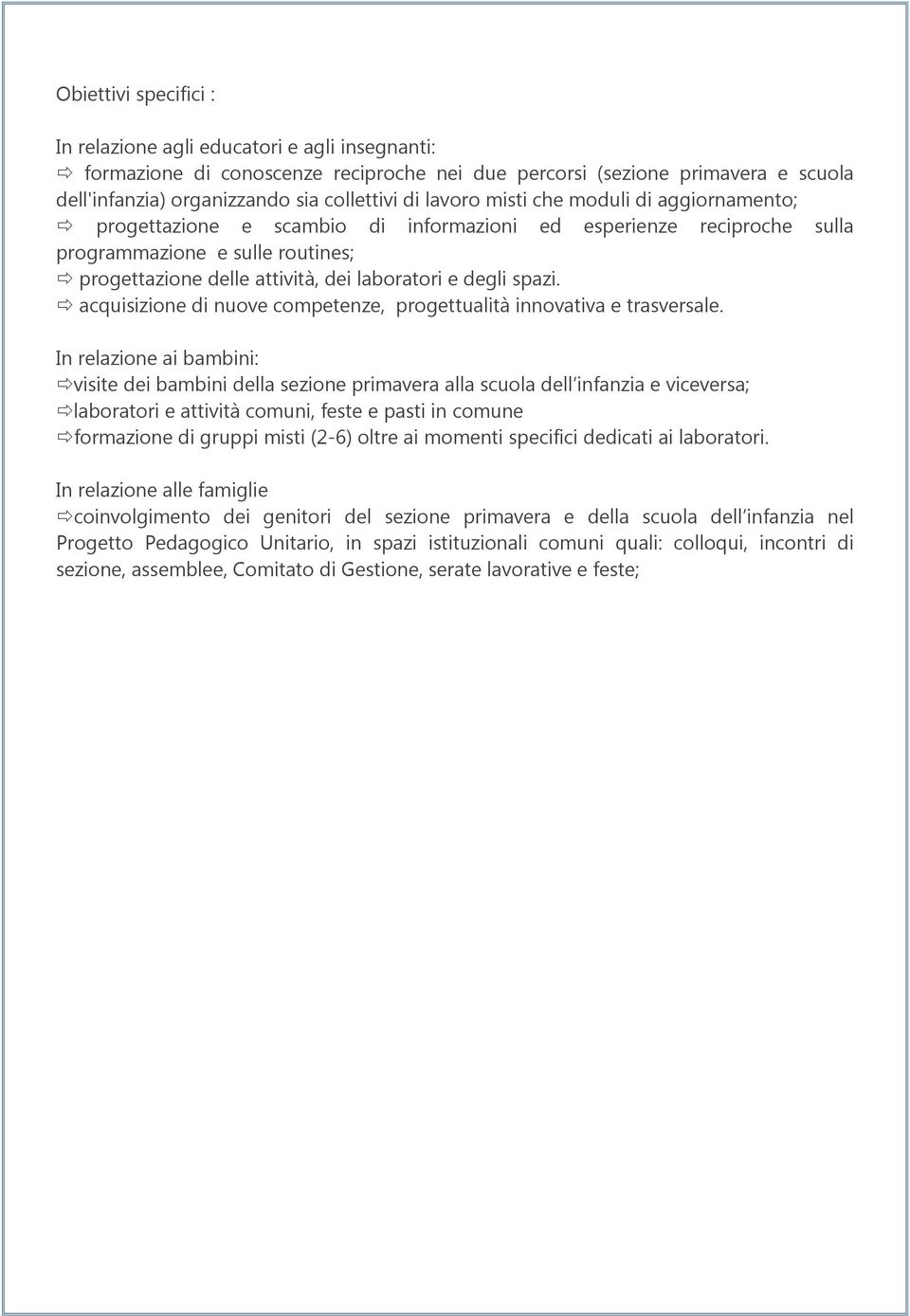 spazi. acquisizione di nuove competenze, progettualità innovativa e trasversale.