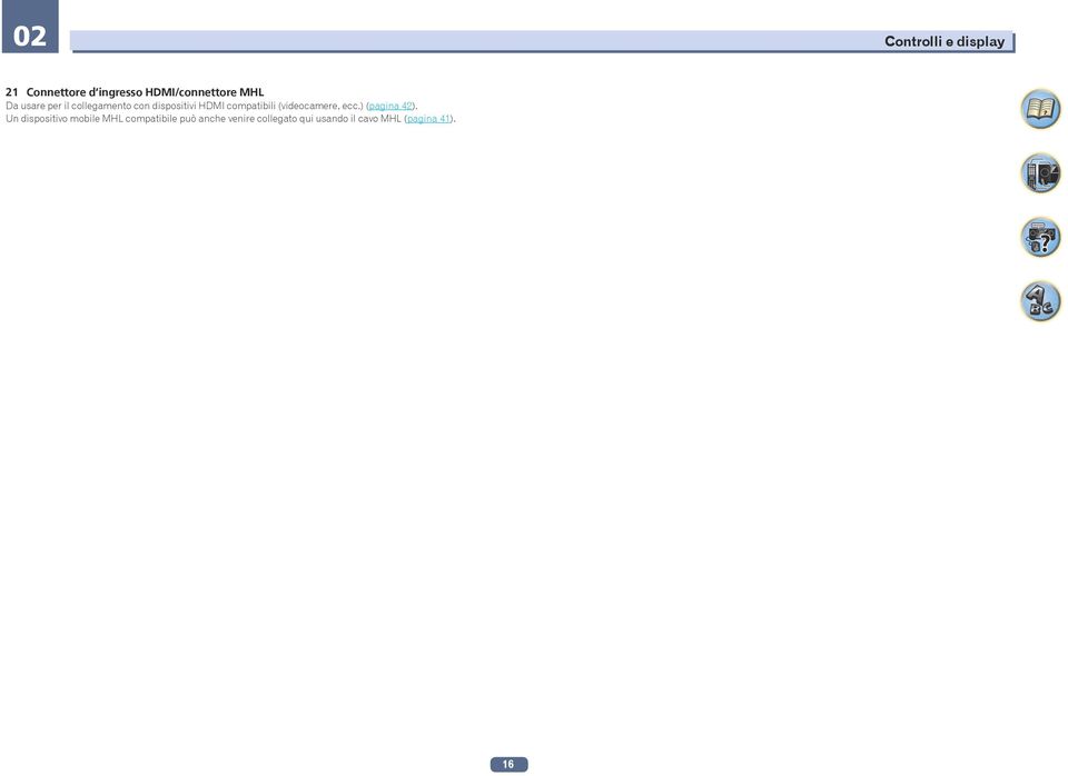 (videocamere, ecc.) (pagina 42).