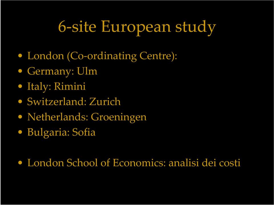 Switzerland: Zurich Netherlands: Groeningen