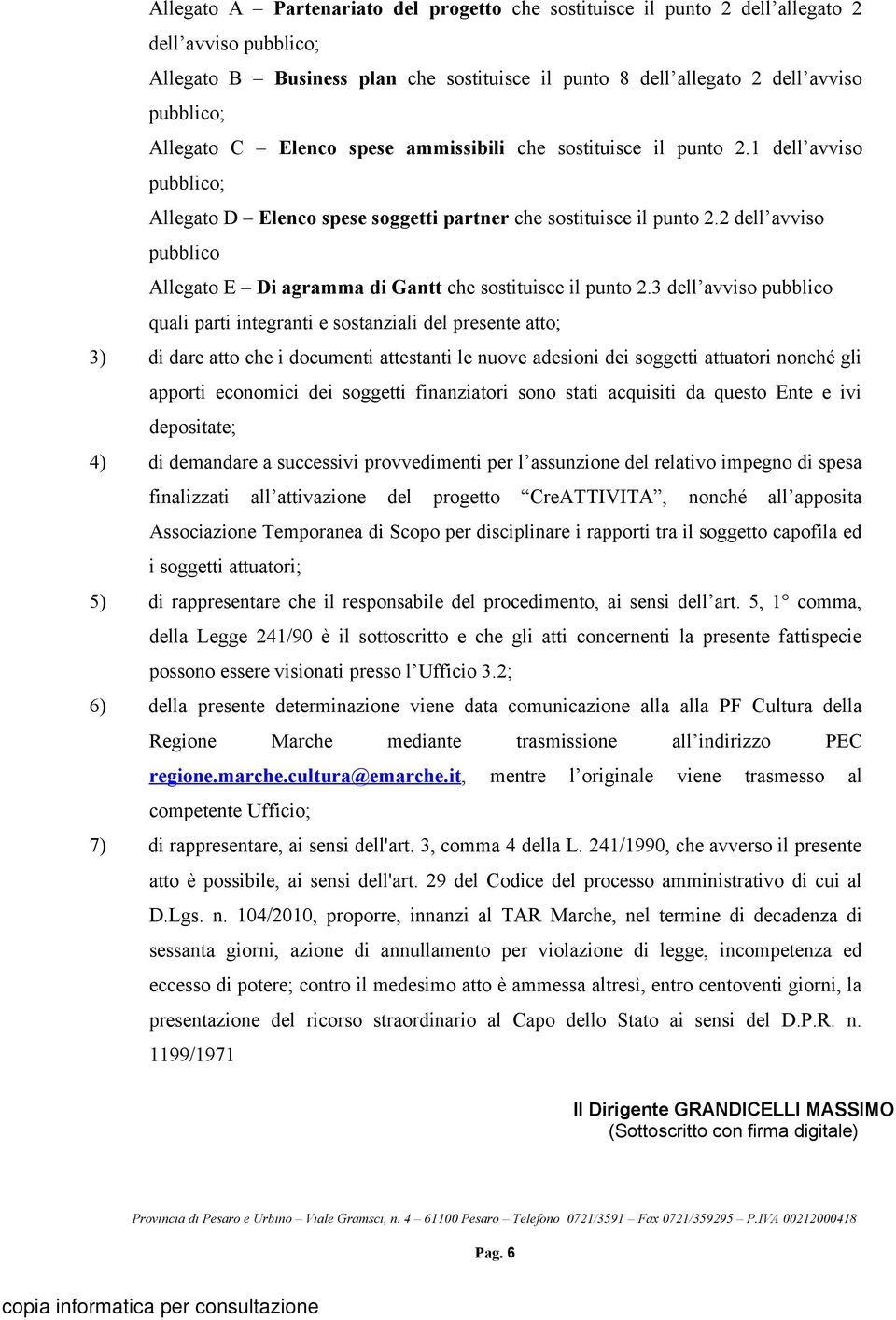 2 dell avviso pubblico Allegato E Di agramma di Gantt che sostituisce il punto 2.