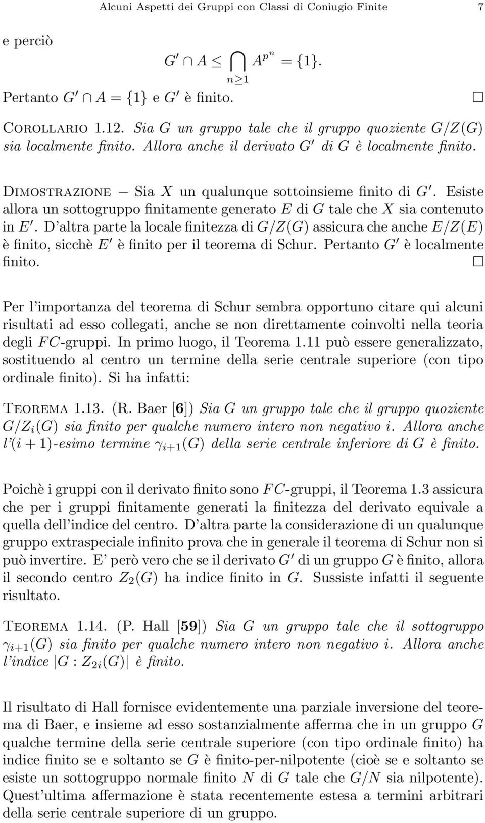 Esiste allora un sottogruppo finitamente generato E di G tale che X sia contenuto in E.