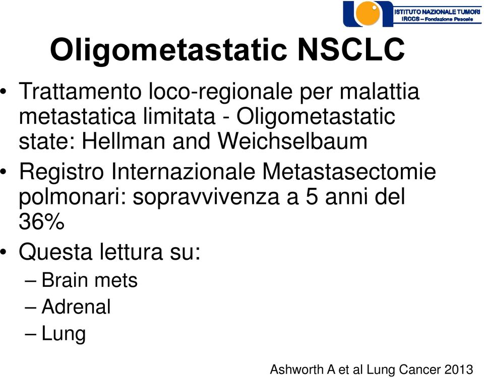 Registro Internazionale Metastasectomie polmonari: sopravvivenza a 5