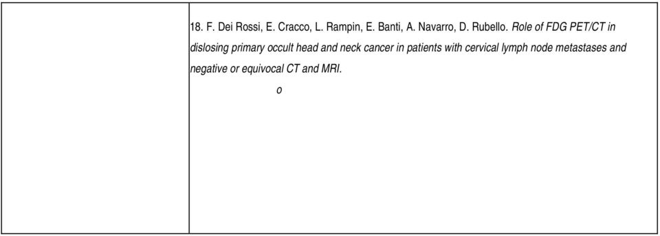 Role of FDG PET/CT in dislosing primary occult head and