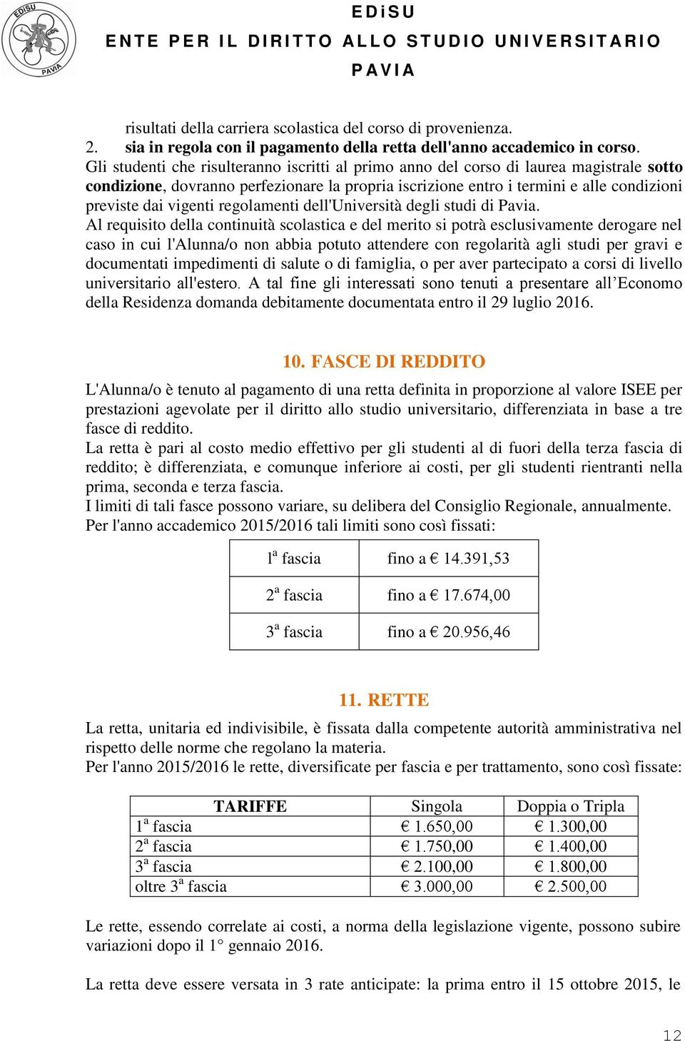 vigenti regolamenti dell'università degli studi di Pavia.