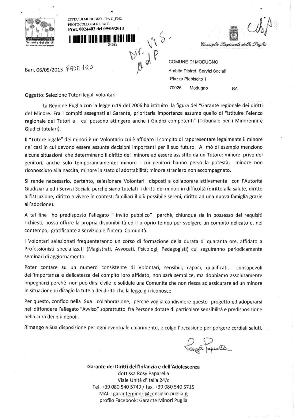 19 del 2006 ha istituito la figura del "Garante regionale dei diritti del Minore.