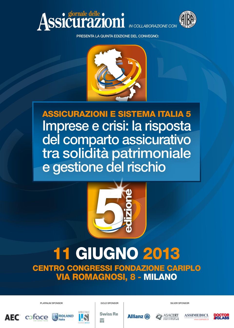 Italia 11 giugno 2013 Centro Congressi Fondazione Cariplo via