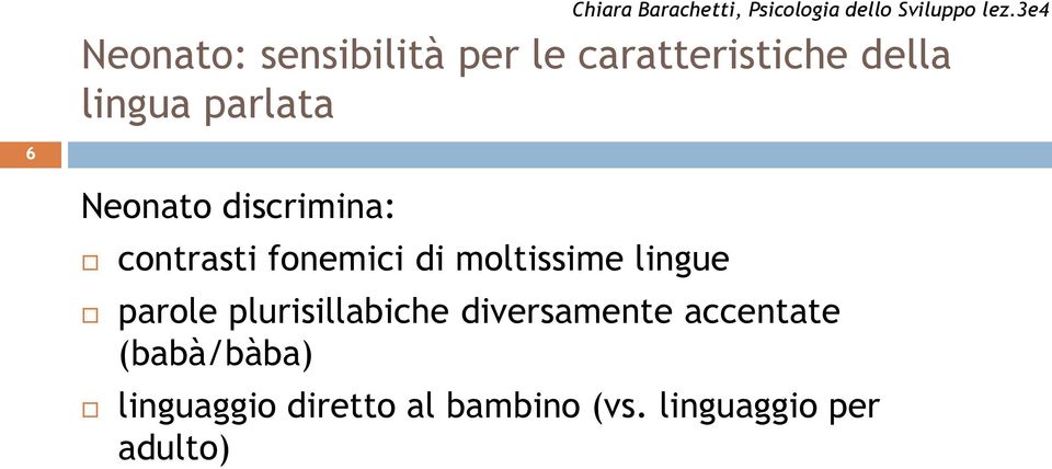 moltissime lingue parole plurisillabiche diversamente