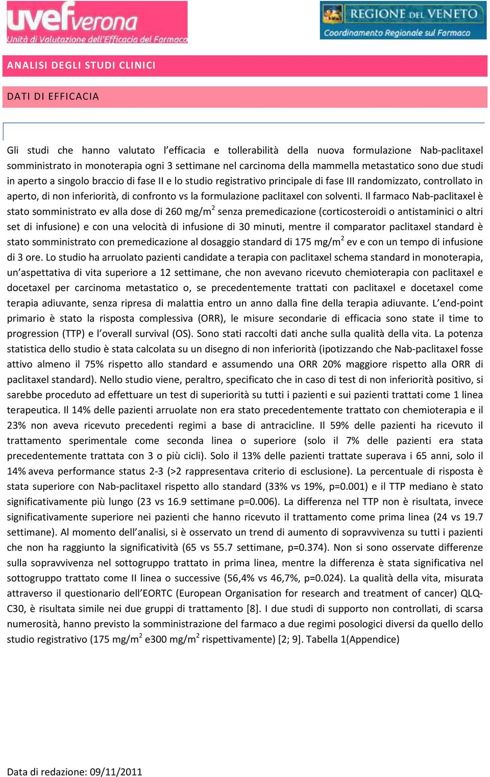 confronto vs la formulazione paclitaxel con solventi.