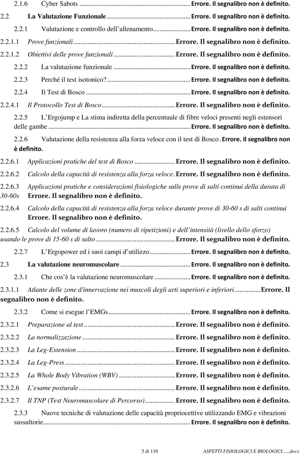 ..errore. Il segnalibro non è definito. 2.2.3 Perché il test isotonico?...errore. Il segnalibro non è definito. 2.2.4 Il Test di Bosco...Errore. Il segnalibro non è definito. 2.2.4.1 Il Protocollo Test di Bosco.