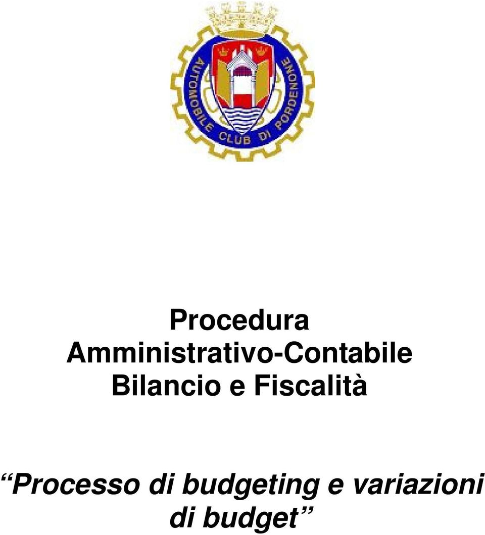 Bilancio e Fiscalità