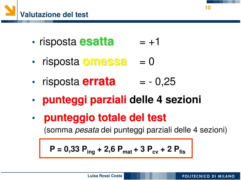 sezioni punteggio totale del test (somma pesata dei punteggi