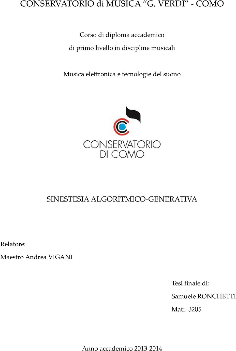 musicali Musica elettronica e tecnologie del suono SINESTESIA