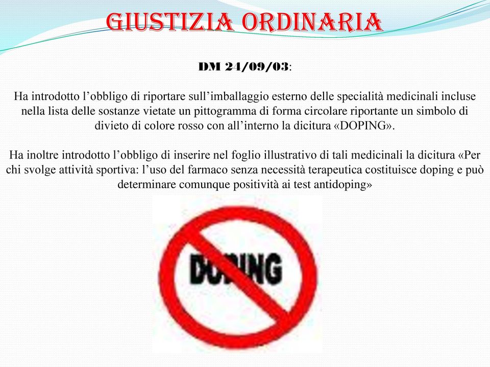 la dicitura «DOPING».