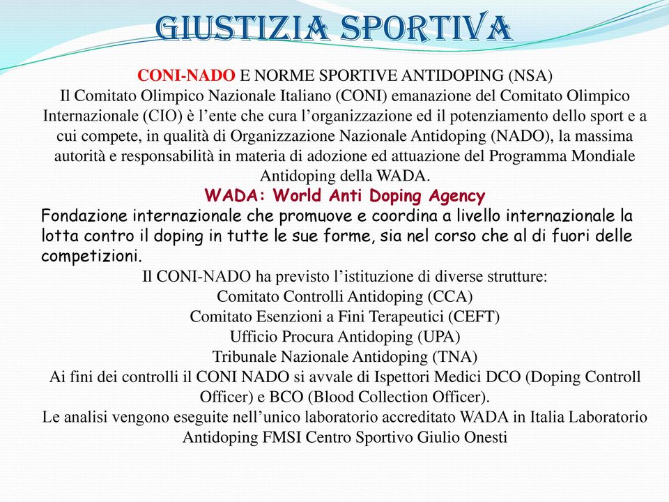 Mondiale Antidoping della WADA.