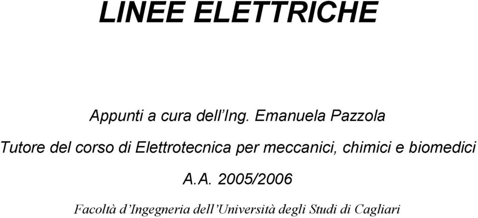 Elettrotecnica per meccanici, chimici e biomedici