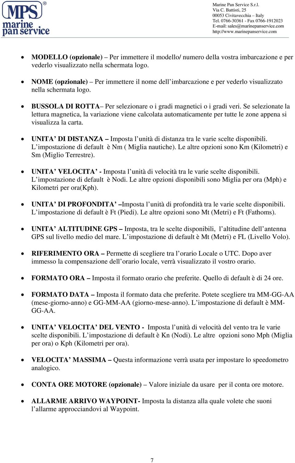 Se selezionate la lettura magnetica, la variazione viene calcolata automaticamente per tutte le zone appena si visualizza la carta.