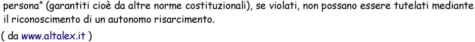 essere tutelati mediante il riconoscimento