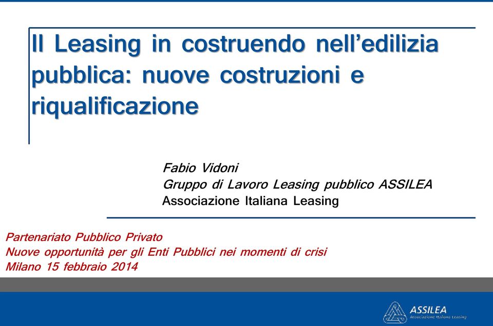 Associazione Italiana Leasing Partenariato Pubblico Privato Nuove