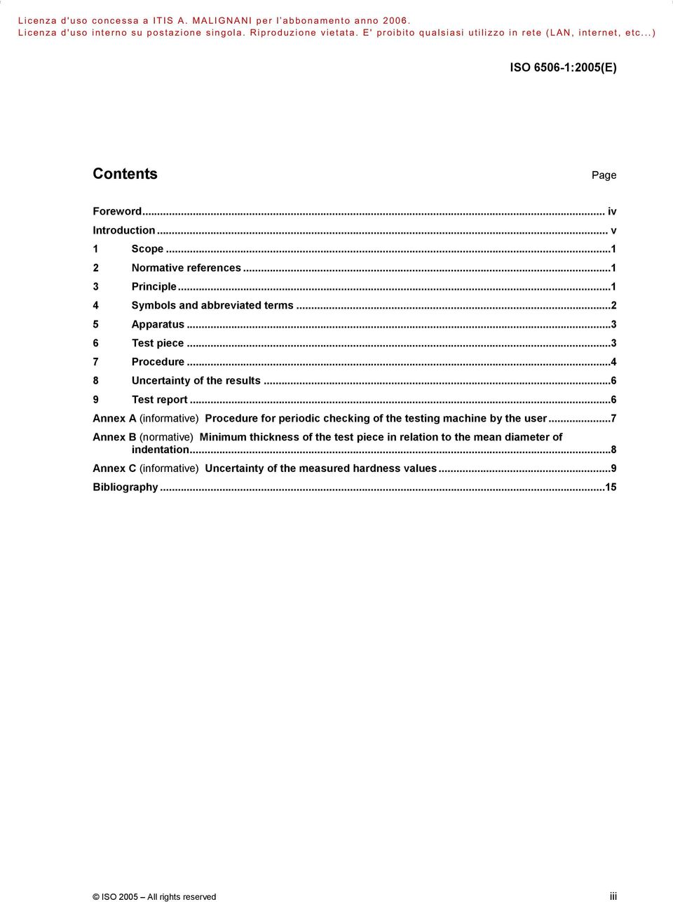 ..6 Annex A (informative) Procedure for periodic checking of the testing machine by the user.