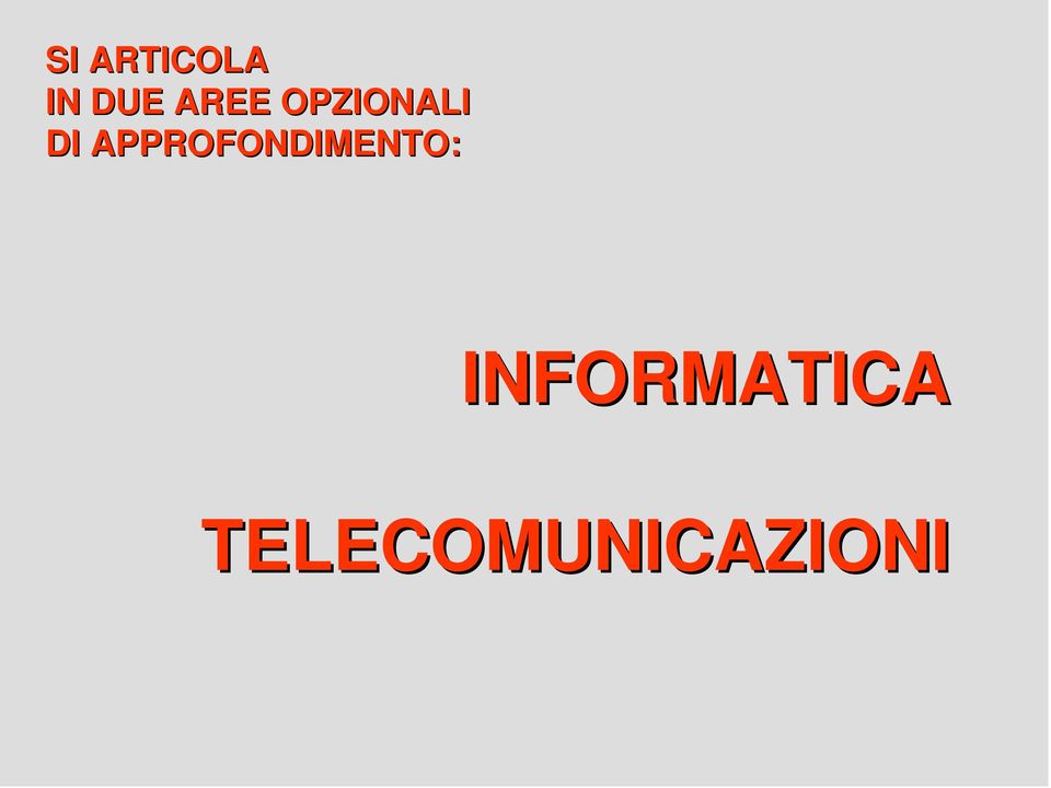 APPROFONDIMENTO: