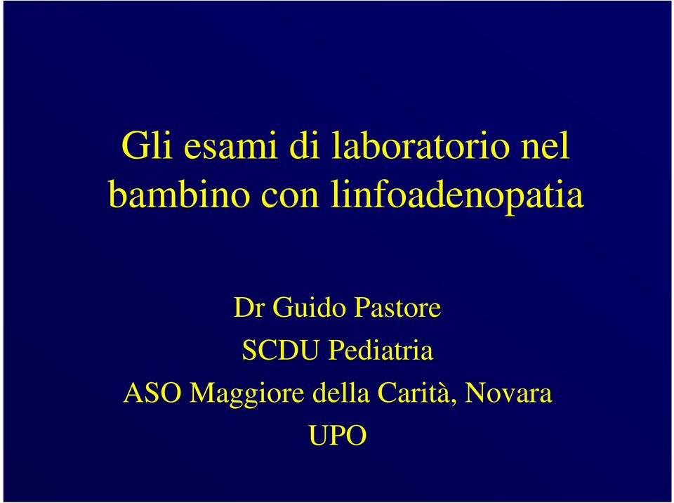 Guido Pastore SCDU Pediatria