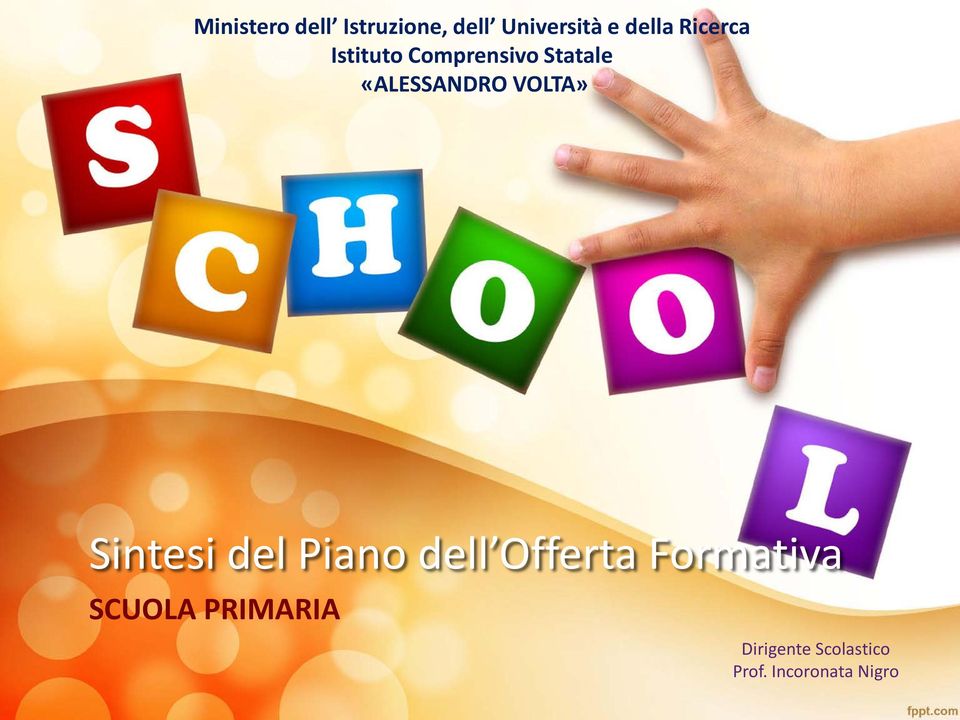 VOLTA» Sintesi del Piano dell Offerta Formativa