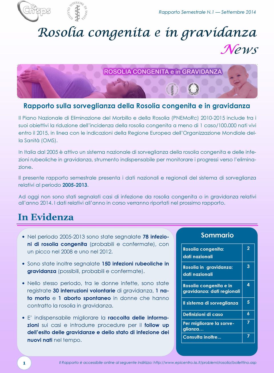 000 nati vivi entro il 05, in linea con le indicazioni della Regione Europea dell Organizzazione Mondiale della Sanità (OMS).