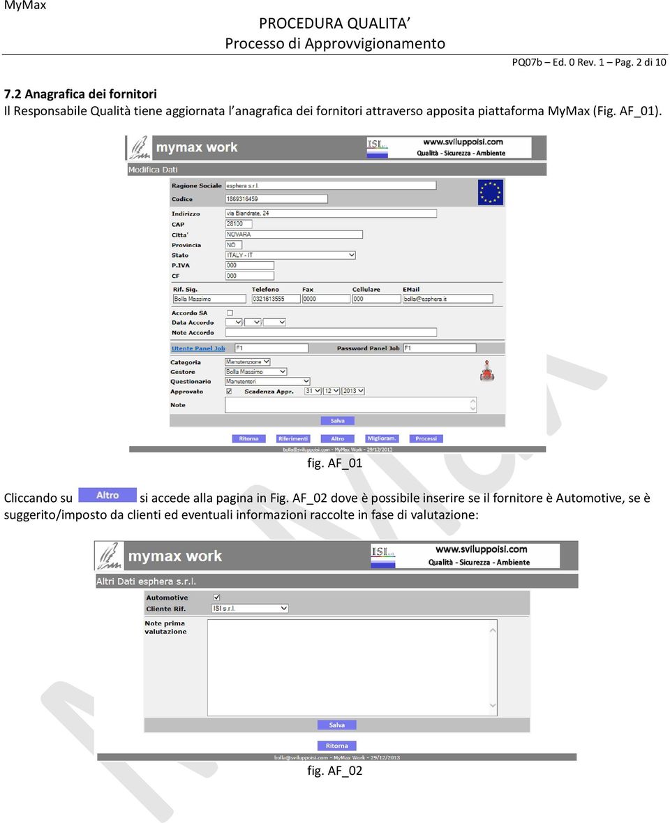 attraverso apposita piattaforma MyMax (Fig. AF_01). fig.