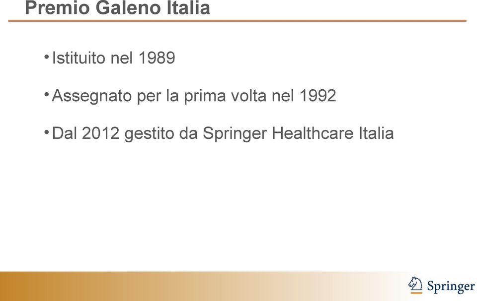 per la prima volta nel 1992 Dal 2012