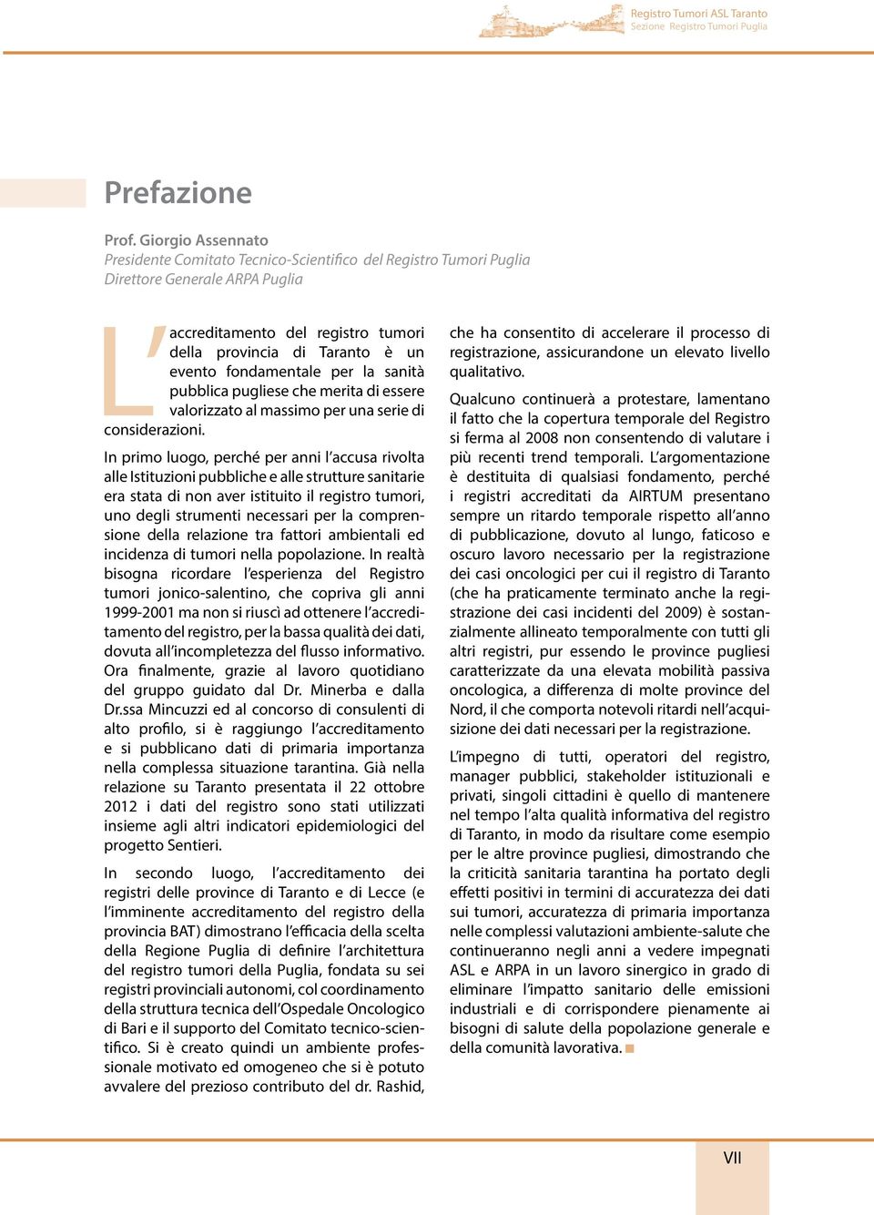 sanità pubblica pugliese che merita di essere L accreditamento valorizzato al massimo per una serie di considerazioni.