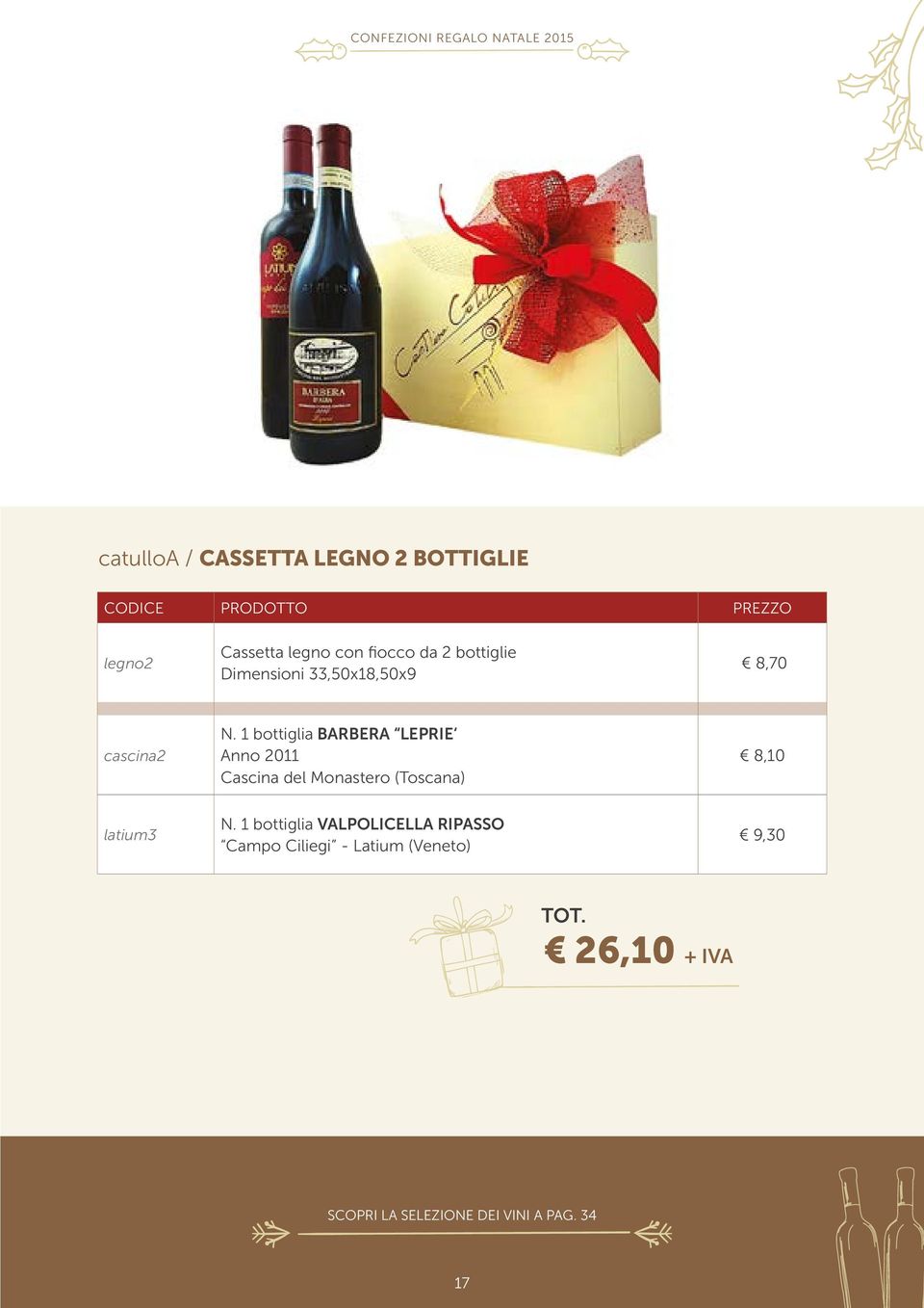 1 bottiglia barbera leprie Anno 2011 Cascina del Monastero (Toscana) 8,10 latium3