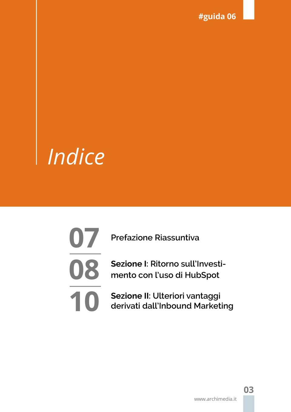 Investimento con l uso di HubSpot Sezione