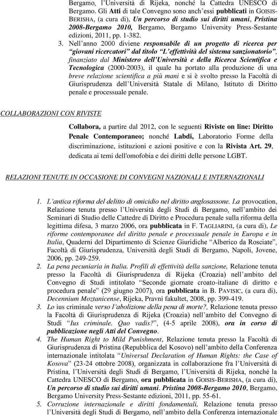 edizioni, 2011, pp. 1-382. 3.