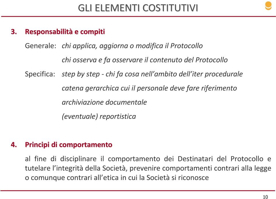 riferimento archiviazione documentale (eventuale) reportistica 4.