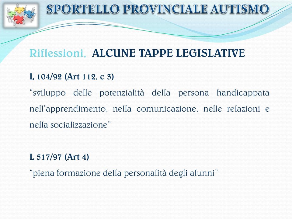 apprendimento, nella comunicazione, nelle relazioni e nella