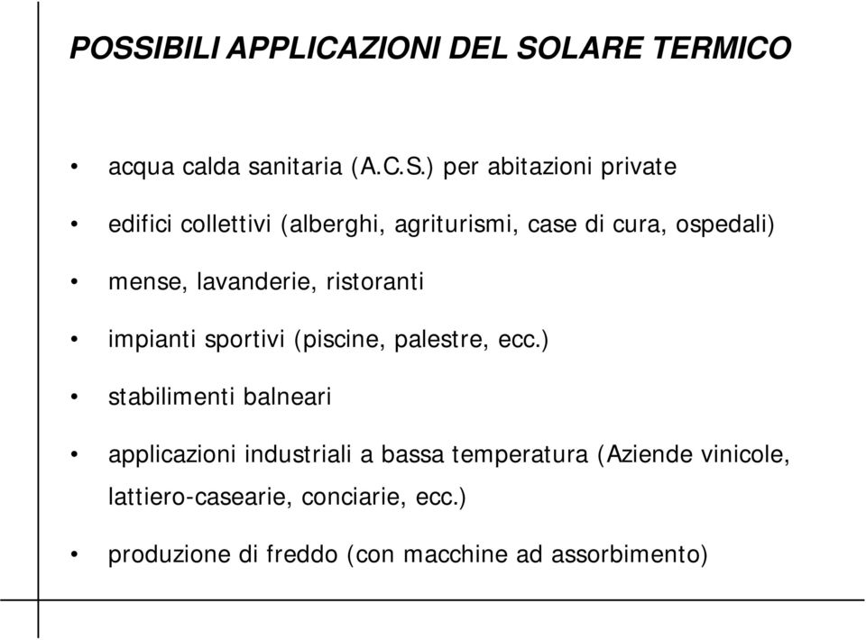 impianti sportivi (piscine, palestre, ecc.