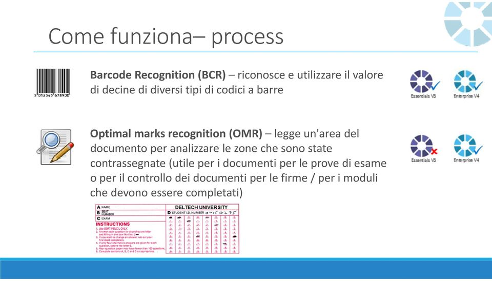 per analizzare le zone che sono state contrassegnate (utile per i documenti per le prove di