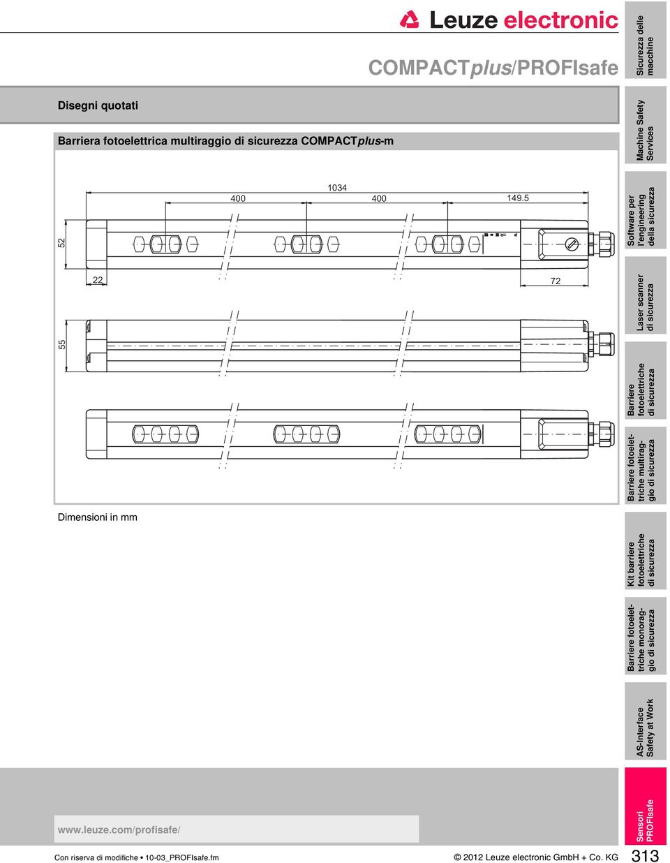 5 Software per l'engineering della sicurezza 22 72 Laser scanner AS-Interface Safety at Work