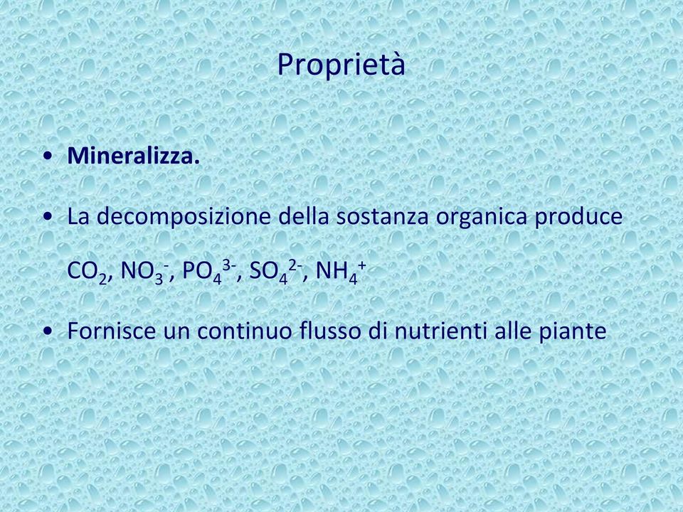 organica produce CO 2, NO 3-, PO 3-4, SO