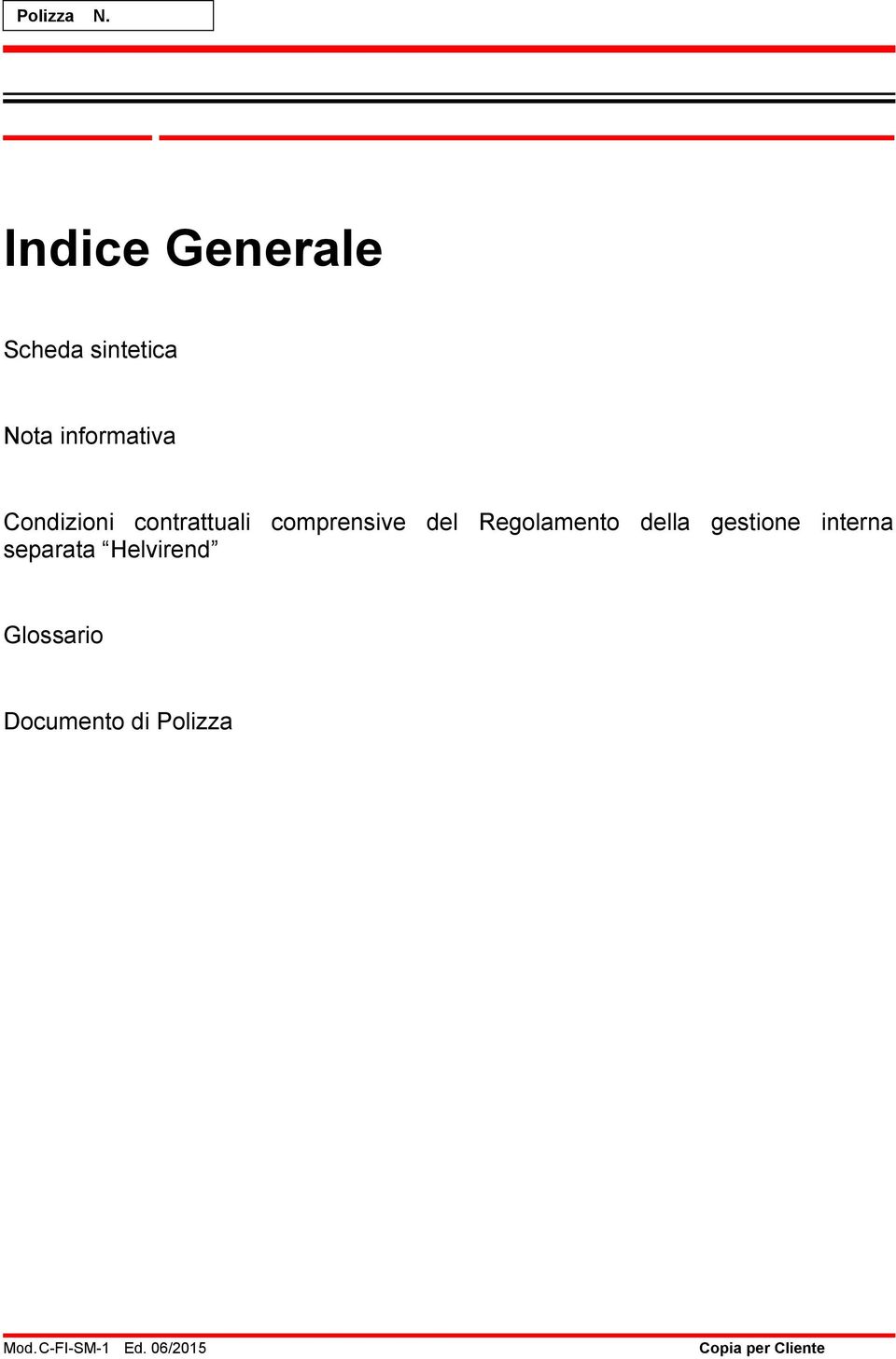 gestione interna separata Helvirend Glossario Documento