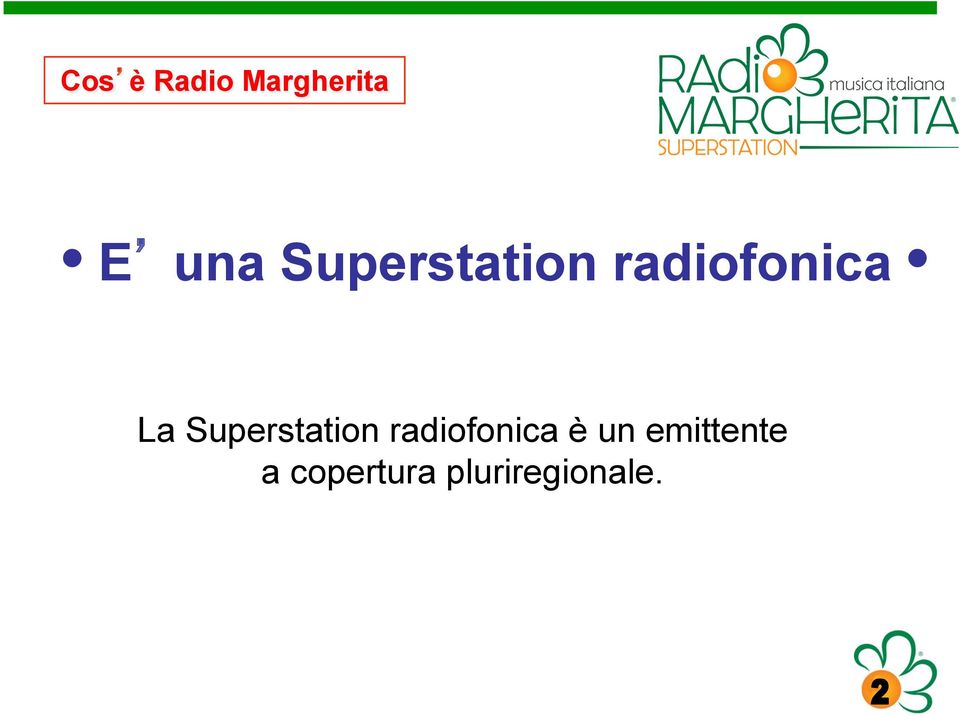 Superstation radiofonica è un
