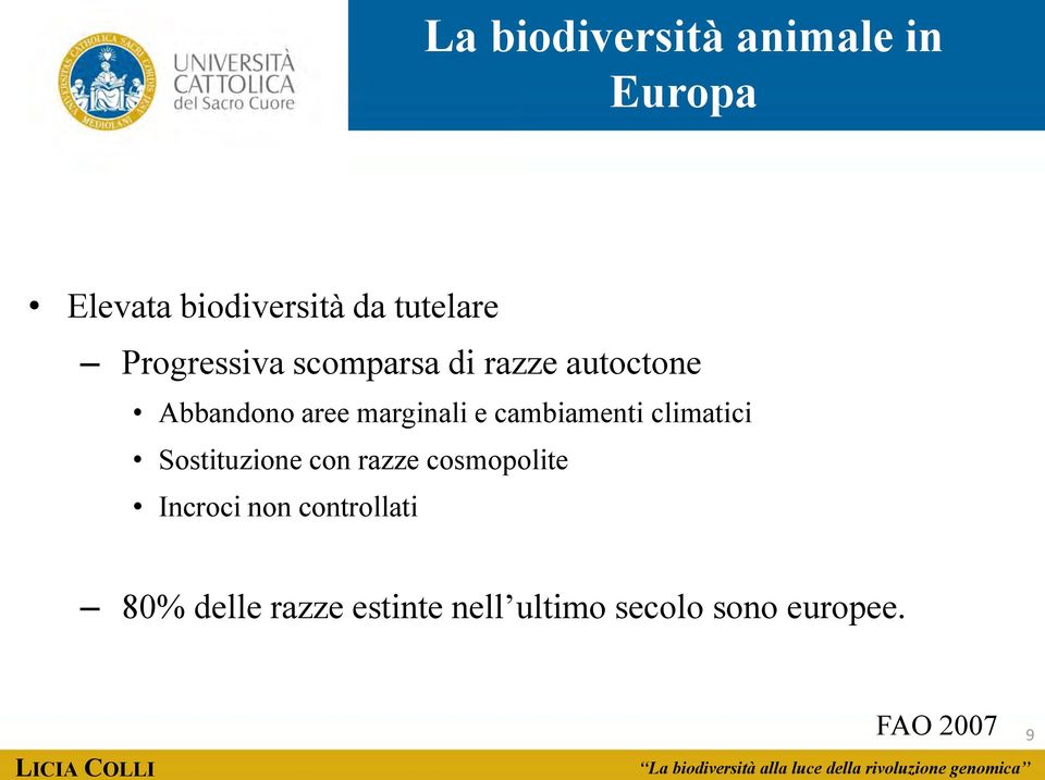 cambiamenti climatici Sostituzione con razze cosmopolite Incroci non