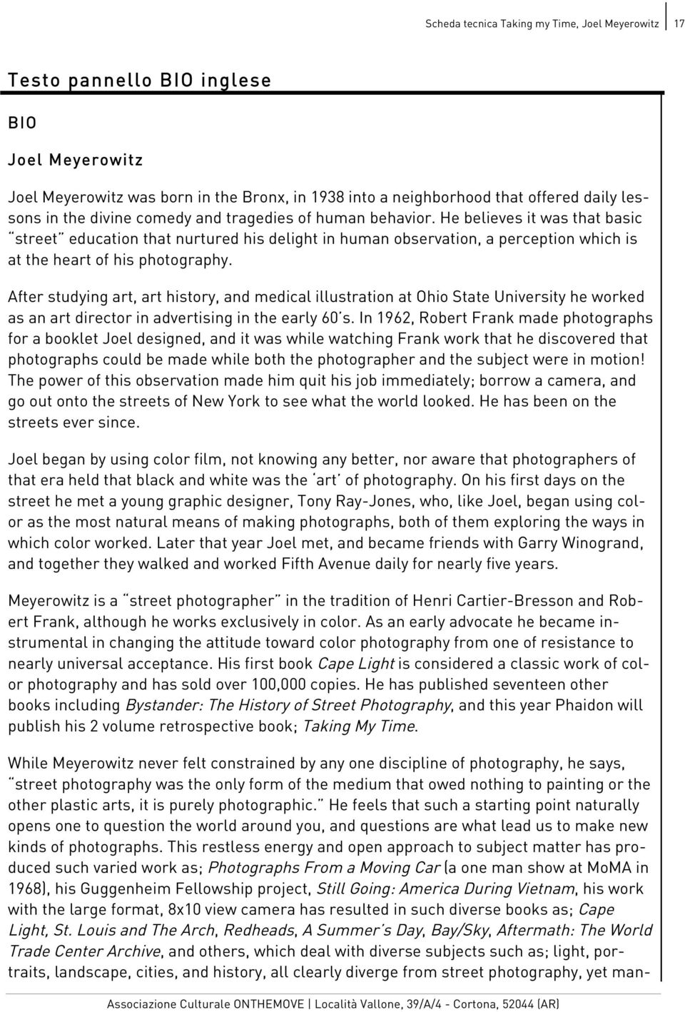 After studying art, art history, and medical illustration at Ohio State University he worked as an art director in advertising in the early 60 s.