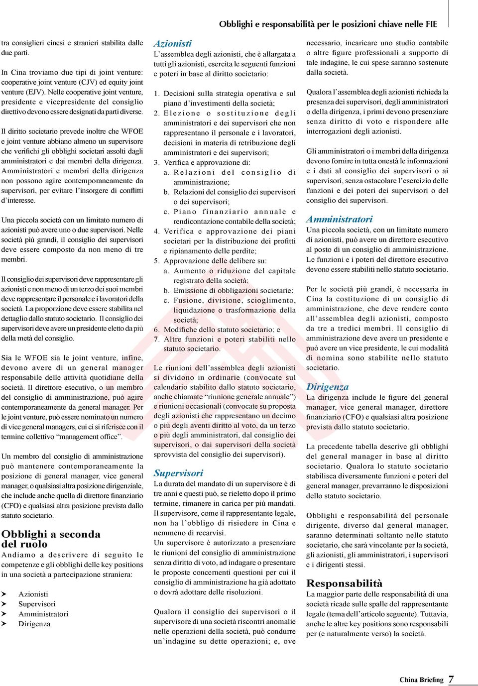 Nelle cooperative joint venture, presidente e vicepresidente del consiglio direttivo devono essere designati da parti diverse.