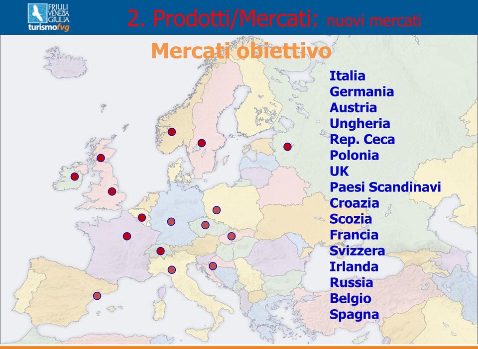 Rep. Ceca Polonia UK Paesi Scandinavi Croazia