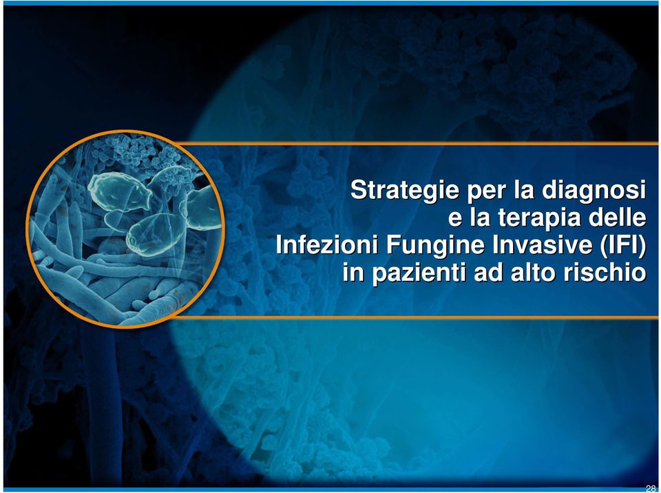Infezioni Fungine Invasive