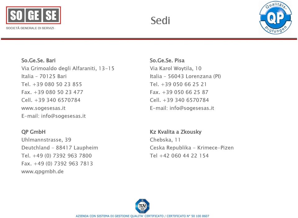 sogesesas.it E-mail: info@sogesesas.