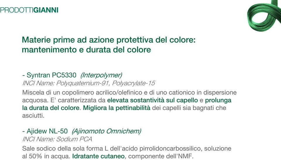 E' caratterizzata da elevata sostantività sul capello e prolunga la durata del colore.