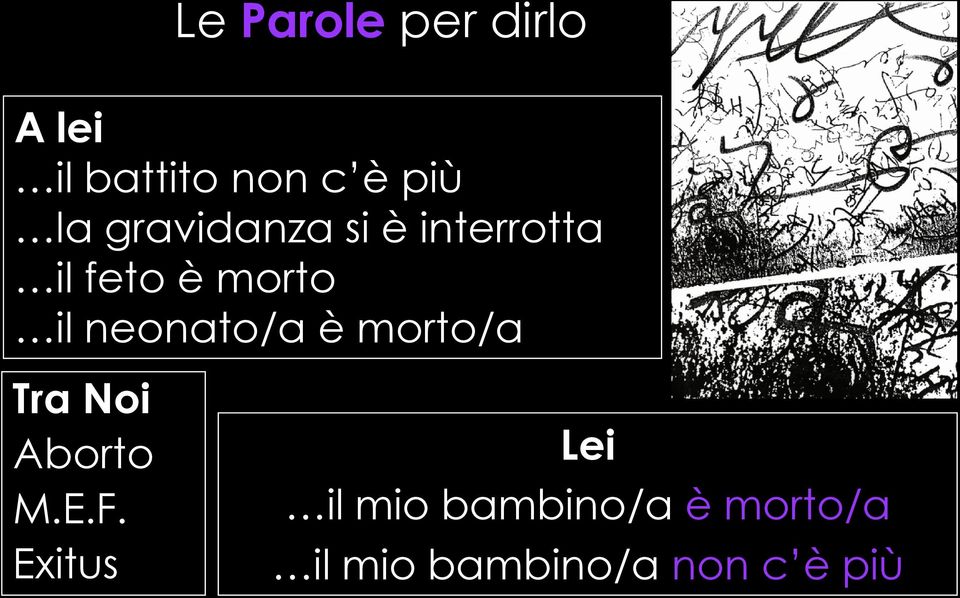 neonato/a è morto/a Tra Noi Aborto M.E.F.