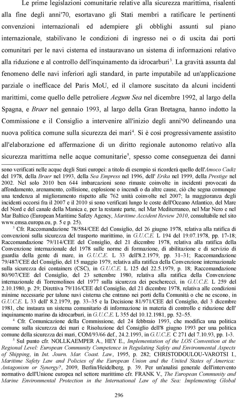 riduzione e al controllo dell'inquinamento da idrocarburi 3.